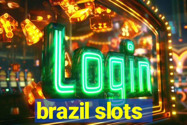 brazil slots